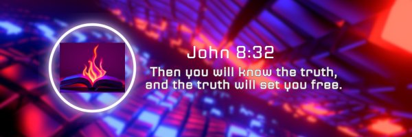 John 8:32 — Then you will know the truth, and the truth will set you free